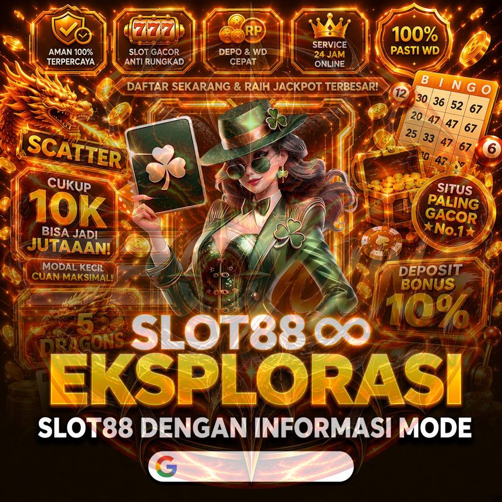 SLOT88 ♾️ Eksplorasi Slot88 dengan Informasi Mode Permainan dan Navigasi